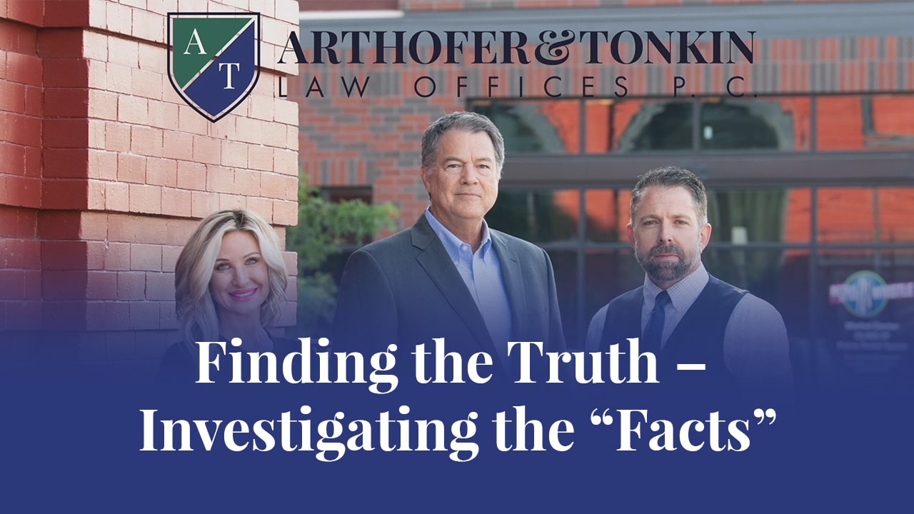 
 Finding the Truth – Investigating the “Facts”
